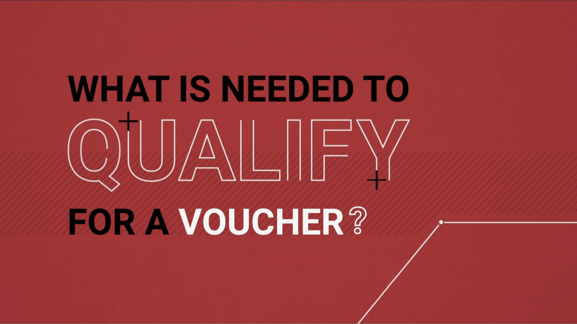 What's needed to qualify for a voucher?